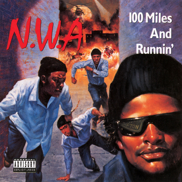 Tiedosto:N.W.A. - 100 Miles And Runnin'.jpg