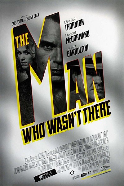 Tiedosto:The Man Who Wasn’t There 2001 poster.jpg