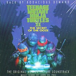 Soundtrack-albumin Teenage Mutant Ninja Turtles II The Secret of the Ooze: The Original Motion Picture Soundtrack kansikuva