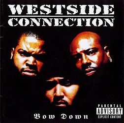 Bow Down Westside Connection