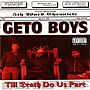 Pienoiskuva sivulle Till Death Do Us Part (Geto Boysin albumi)