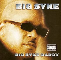 Studioalbumin Big Syke Daddy kansikuva