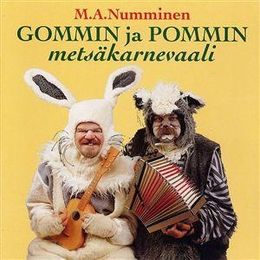 Studioalbumin Gommin ja Pommin metsäkarnevaali kansikuva