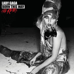 Remix-albumin Born This Way: The Remix kansikuva