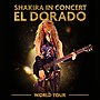 Pienoiskuva sivulle Shakira in Concert: El Dorado World Tour