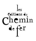 Les éditions du Chemin de fer