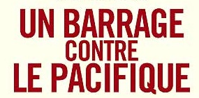 Fichier:Un barrage contre le Pacifique (film, 2008).jpg