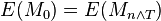 E(M_0) = E(M_{n\wedge T})