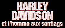 Vignette pour Harley Davidson et l'Homme aux santiags