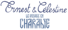 Vignette pour Ernest et Célestine&#160;: Le Voyage en Charabie