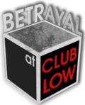 Vignette pour Betrayal at Club Low