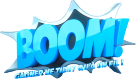 Logotype de « Boom : gagner ne tient qu'à un fil ! ».