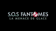 Vignette pour SOS Fantômes&#160;: La Menace de glace