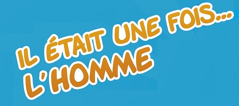 Fichier:Il était une fois… l'Homme.jpg