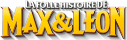 Description de l'image La Folle Histoire de Max et Léon Logo.png.