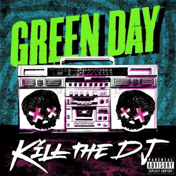 קובץ:Green Day - Kill the DJ.jpeg