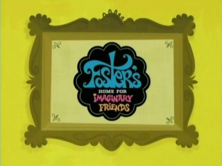 קובץ:Foster's Home for Imaginary Friends.jpg