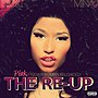 תמונה ממוזערת עבור Pink Friday: Roman Reloaded – The Re-Up