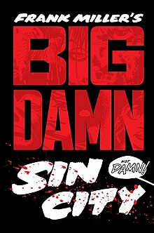 עטיפת המהדורה "Big Damn Sin City" שאיגדה בתוכה את כל הסיפורים שנכתבו במסגרת הסדרה