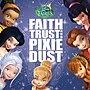 תמונה ממוזערת עבור Disney Fairies: Faith, Trust, and Pixie Dust