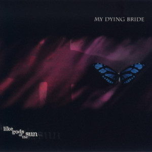 Datoteka:My Dying Bride Like Gods of the Sun.jpg