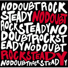 Fájl:No Doubt - Rock Steady (album cover).png