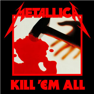 Fájl:Metallica - Kill 'Em All (album cover).jpg