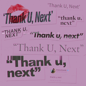 «thank u, next» սինգլի շապիկը (Արիանա Գրանդե, 2018)