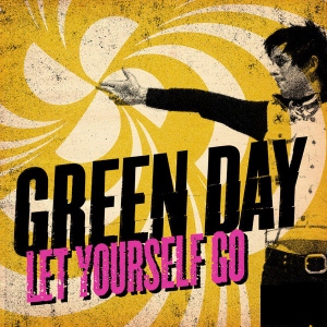 «Let Yourself Go» սինգլի շապիկը (Green Day, 2012)