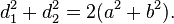 d_1^2+d_2^2 = 2(a^2 + b^2).