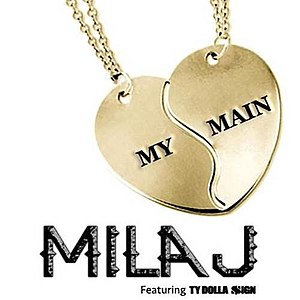 «My Main» սինգլի շապիկը (Միլա Ջեյի և Ty Dolla Sign, )