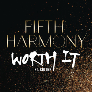 «Worth It» սինգլի շապիկը (Fifth Harmony-ի և Քիդ Ինկ, )