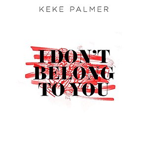 «I Don't Belong to You» սինգլի շապիկը (Կիկի Պալմեր, )