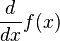 \frac{d}{dx}f(x)