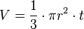V = \frac{1}{3}\cdot \pi r^2 \cdot t