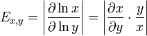 E_{x,y} = \left|\frac{\partial \ln x}{\partial \ln y}\right| = \left|\frac{\partial x}{\partial y}\cdot\frac{y}{x}\right|