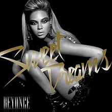 The black and white portrait of a woman. She is squatting and looking forward. She is wearing a suit, gloves and black shoes. Below her image, the word "Beyonce" is written in silver capital letters. In front of her, the words "Sweet Dreams" are written in golden capital letters.