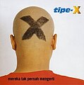 Tipe-X - Wikipedia bahasa Indonesia, ensiklopedia bebas