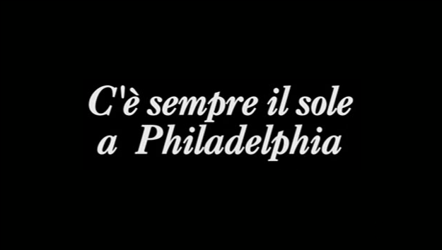 File:C'è sempre il sole a Philadelphia.png