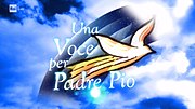 Miniatura per Una voce per Padre Pio