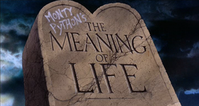 Monty Python's The Meaning of Life.png