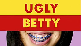 Ugly Betty Main.JPG