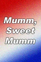 Fichier:Mumm Sweet Mumm.jpg