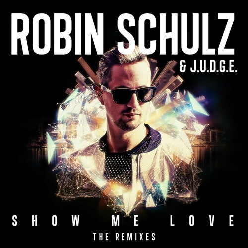 Attēls:Robin Schulz - Show Me Love.jpeg