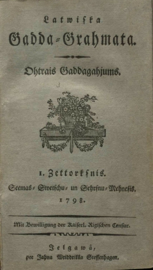 Attēls:Latviska Gada Grāmata. 1798. gada I. ceturksnis.jpg