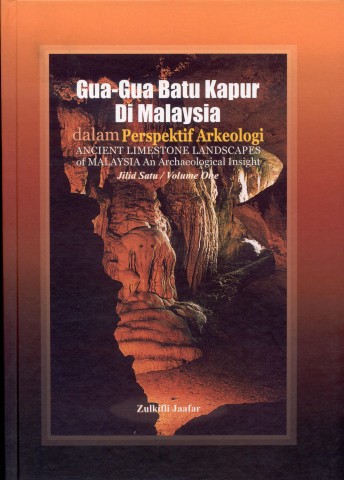 Fail:Buku Gua-Gua Batu Kapur Di Semenanjung Malaysia Dalam Perspektif Arkeologi.jpg