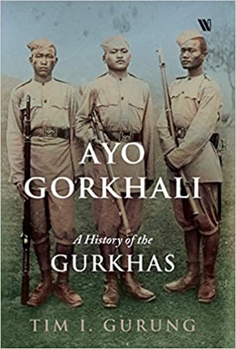 ਤਸਵੀਰ:Ayo Gorkhali- A History of the Gurkhas.jpg