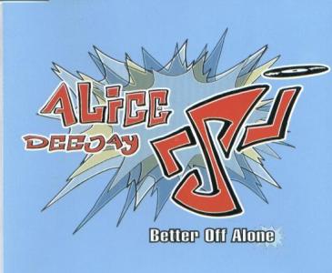 Ficheiro:Image-Alice Deejay Better Off Alone.jpg