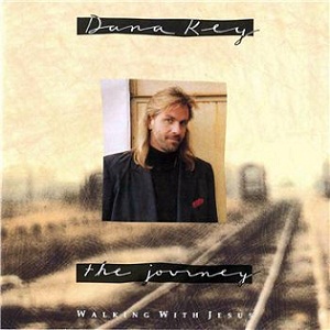 Dana key - The Journey: Walking with Jesus 1990