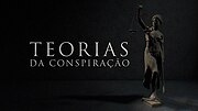 Miniatura para Teorias da Conspiração (série de televisão)